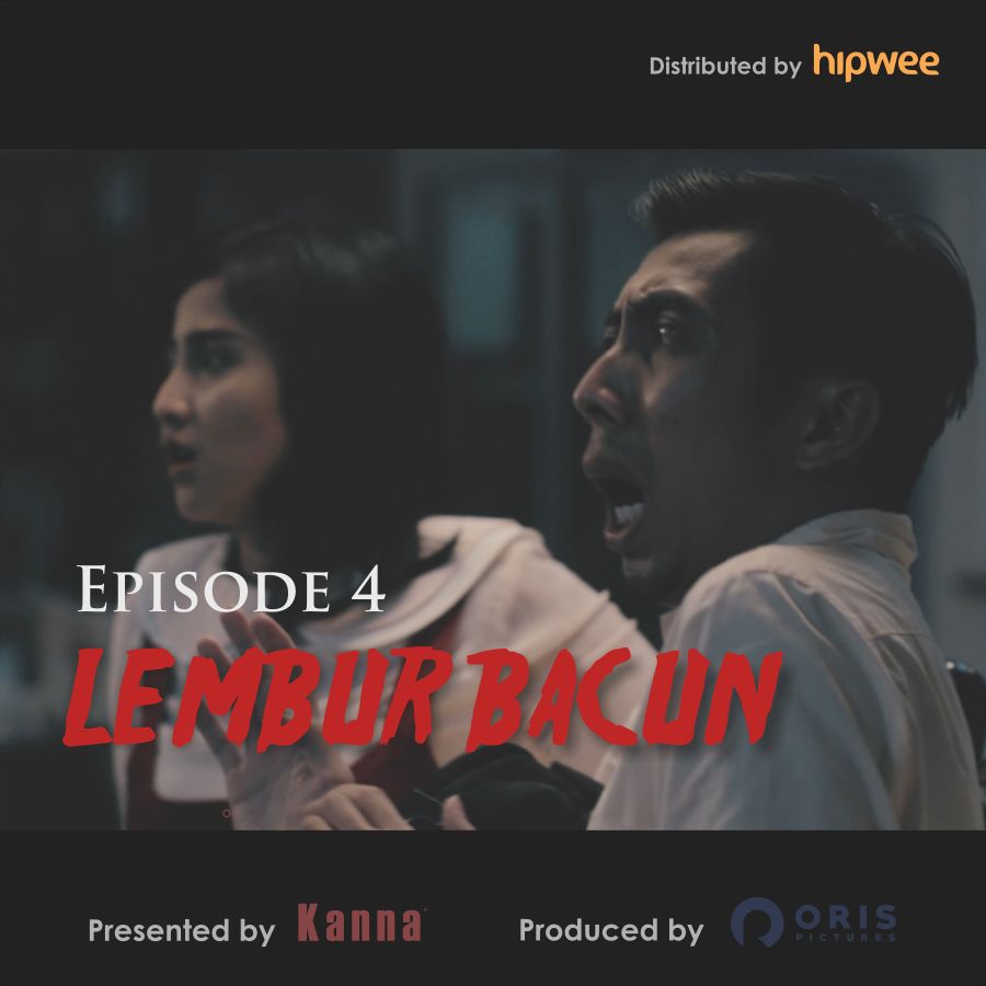 Lembur Bacun Webseries – Episode 4 – Bacun Hakim, Fitria Rasyidi