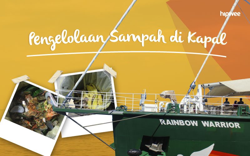 Sampah di Kapal Butuh Perlakuan Khusus Sebelum Dibuang, Cek Biar Kasus yang Dulu Tak Terulang