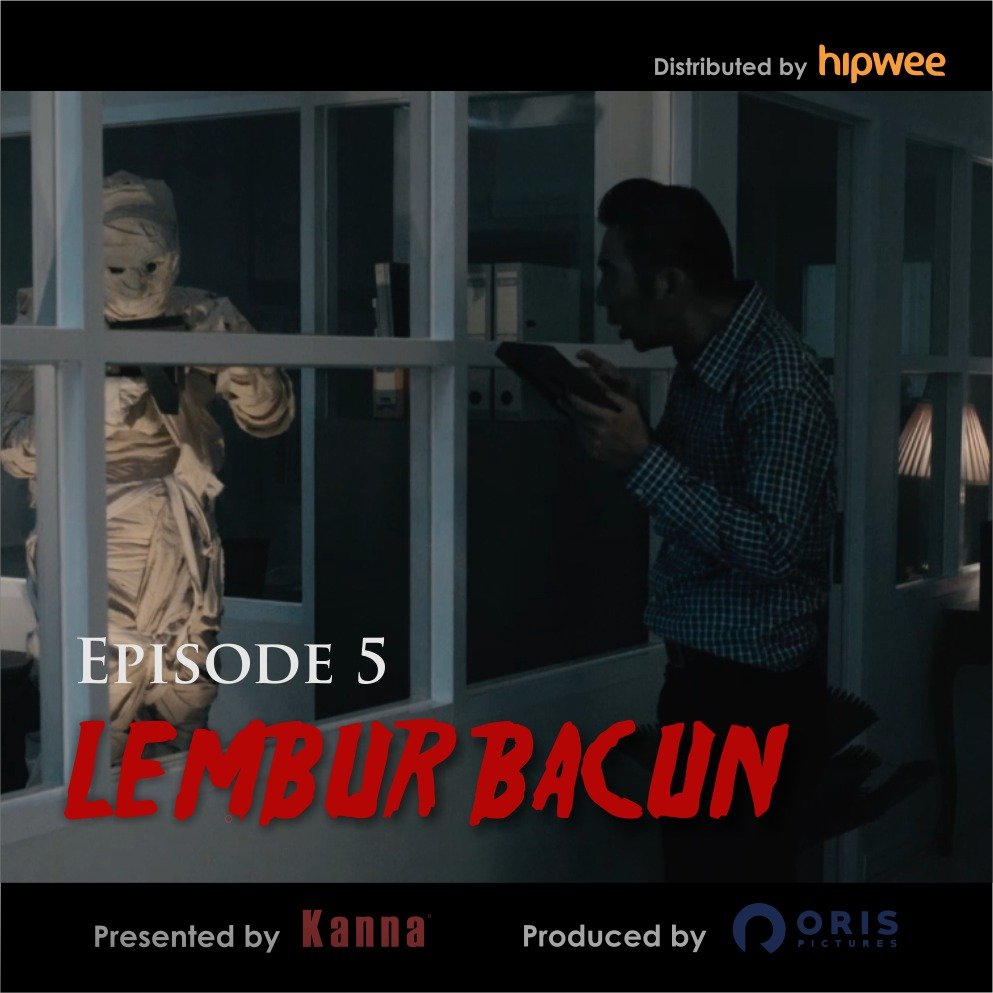 Lembur Bacun Webseries – Episode 5 – Bacun Hakim, Fitria Rasyidi