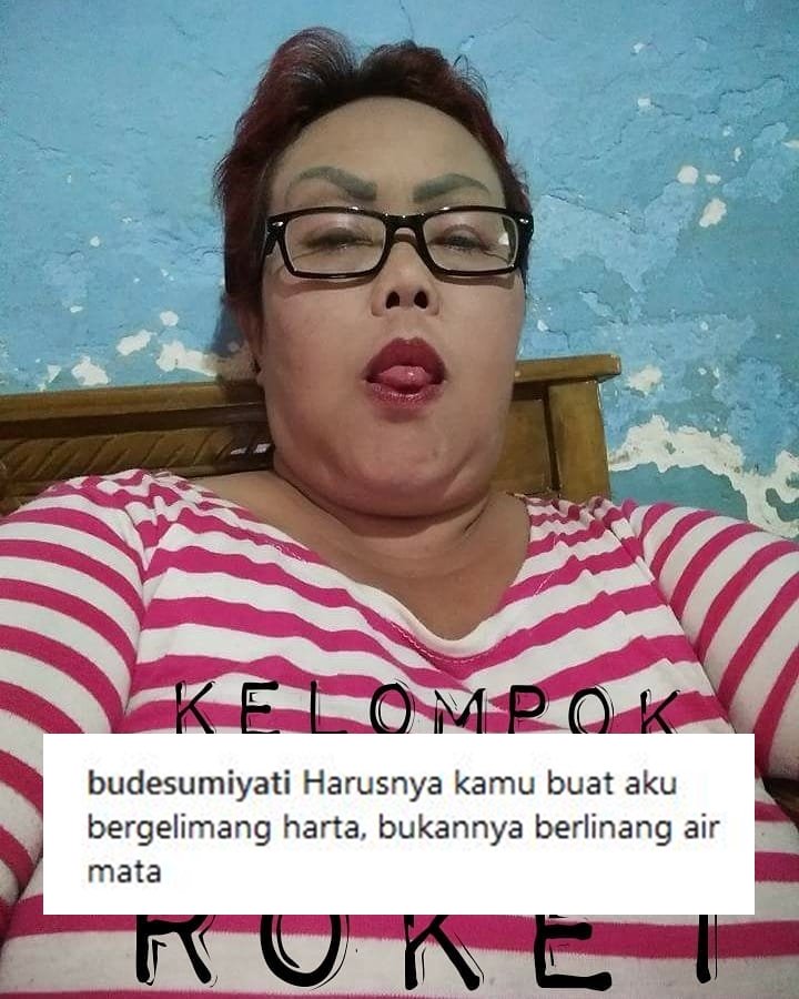 16 Caption IG Bude Sumiyati yang Guyonannya Ala Emak-Emak. Meski Kocak, Banyak Benarnya Juga