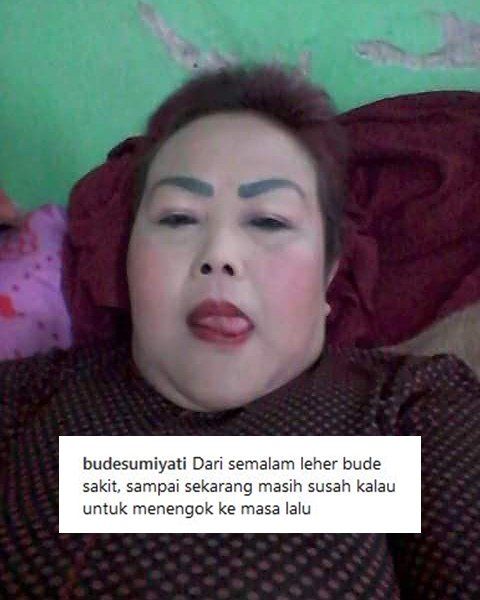 16 Caption IG Bude Sumiyati yang Guyonannya Ala Emak-Emak. Meski Kocak, Banyak Benarnya Juga