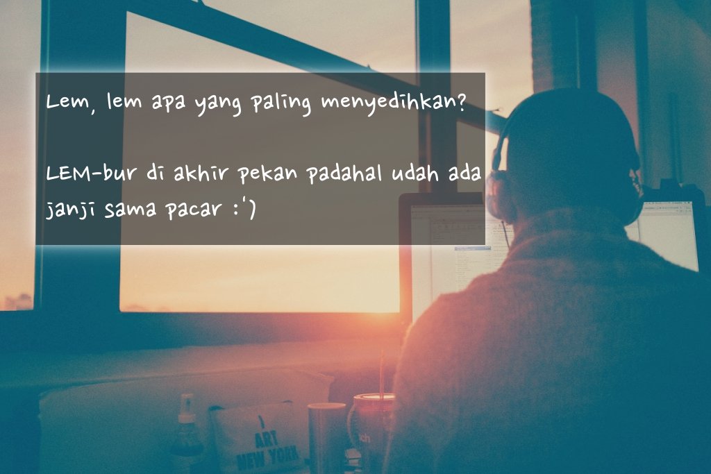 11 Quotes Ini Mewakili Realita Pekerja Fresh Graduate. Jleb Banget!