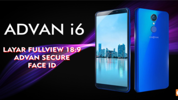 Advan i6, Smartphone Terbaru yang Dibekali Fitur Canggih Hingga Sistem Keamanan Super