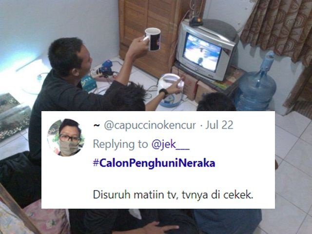 15 Pelampiasan Kekesalan Warganet dalam Tagar #CalonPenghuniNeraka. Untung Bukan Penimbang Amal~