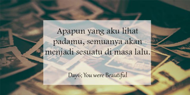 Day6 – You Were Beautiful