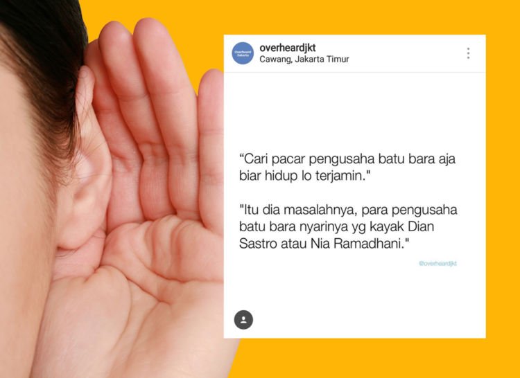 12 Hasil Nguping Curhatan Banyak Orang di @overheardjkt. Pas Banget sama Kamu Juga Nggak nih?