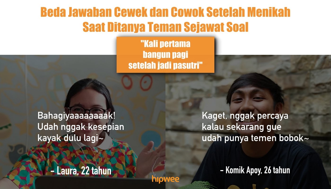 Beda Jawaban Cewek dan Cowok yang Baru Saja Menikah Saat Ditanya Teman Sejawat. Kontradiktif! :D