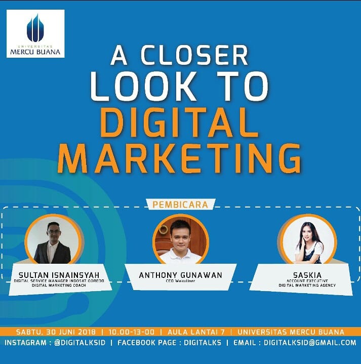 DIGITAL TALKS 2018; Acara Kece yang Membawamu Lebih Dekat dengan Dunia Digital Marketing