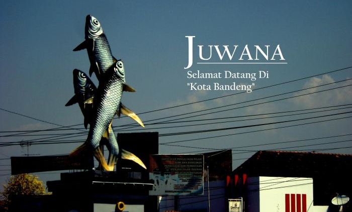 Juwana, Desa Kaya Budaya dan Surga bagi Para Nelayan