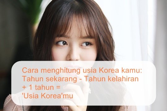 9+ Fakta Seputar Sistem Usia yang Unik di Korea. Beda Sendiri Lho Dari Negara Lainnya!