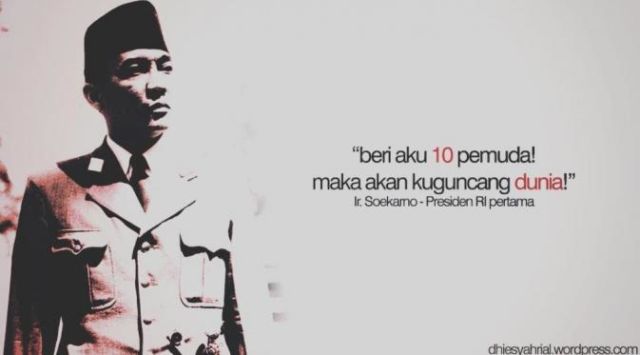 A quote by Ir. Soekarno