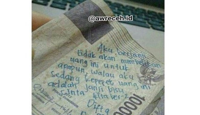 11+ Coretan Iseng di Uang Kertas ini Memang Ngeselin. Tapi kok Kadang Bikin Ngakak Bacanya, Ya? :(