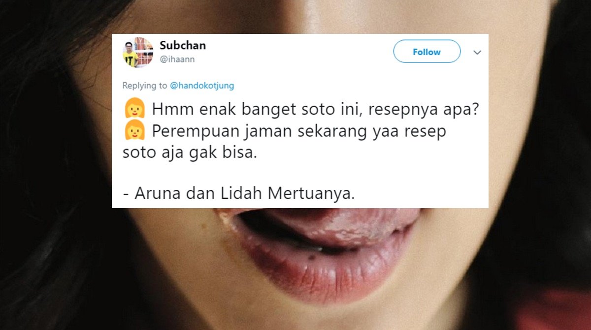 Ketika Giliran Aruna dan Lidahnya Jadi Plesetan, ini 11 Judul yang Dibuat Kocak oleh Warganet