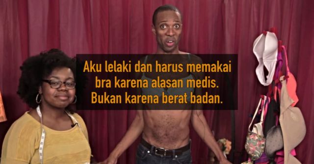 Bukan Karena Mereka Gay atau Waria Saja, Ini 10 Pengakuan Cowok yang Suka Pakai Bra