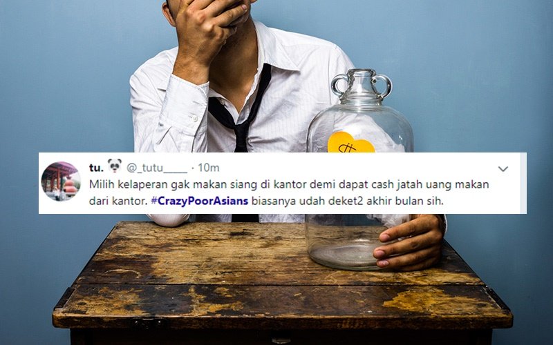 Nggak Mau Kalah, Warganet Turut Ramaikan Tagar #CrazyPoorAsians. Anak Kosan Pasti Paham nih~