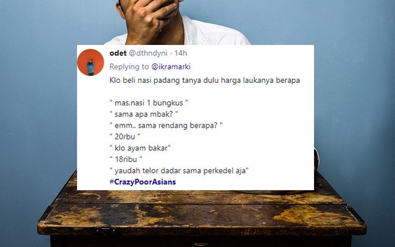 Nggak Mau Kalah, Warganet Turut Ramaikan Tagar #CrazyPoorAsians. Anak Kosan Pasti Paham nih~