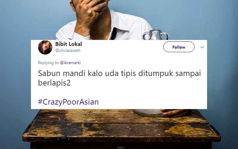 Nggak Mau Kalah, Warganet Turut Ramaikan Tagar #CrazyPoorAsians. Anak Kosan Pasti Paham nih~