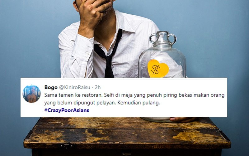 Nggak Mau Kalah, Warganet Turut Ramaikan Tagar #CrazyPoorAsians. Anak Kosan Pasti Paham nih~