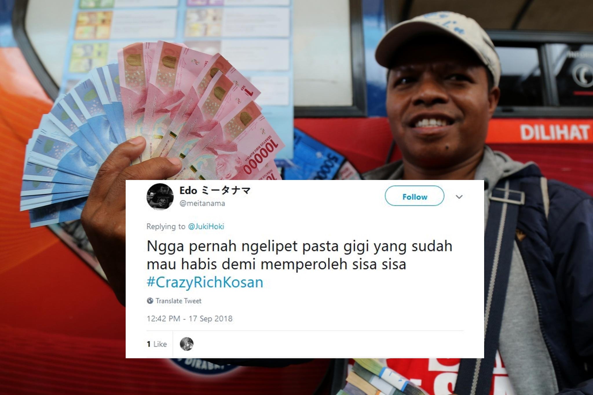 Crazy Rich Asians Nggak Ada Apa-Apanya Dibanding #CrazyRichKosan. Gini Aja Udah Dianggap Kaya Raya~