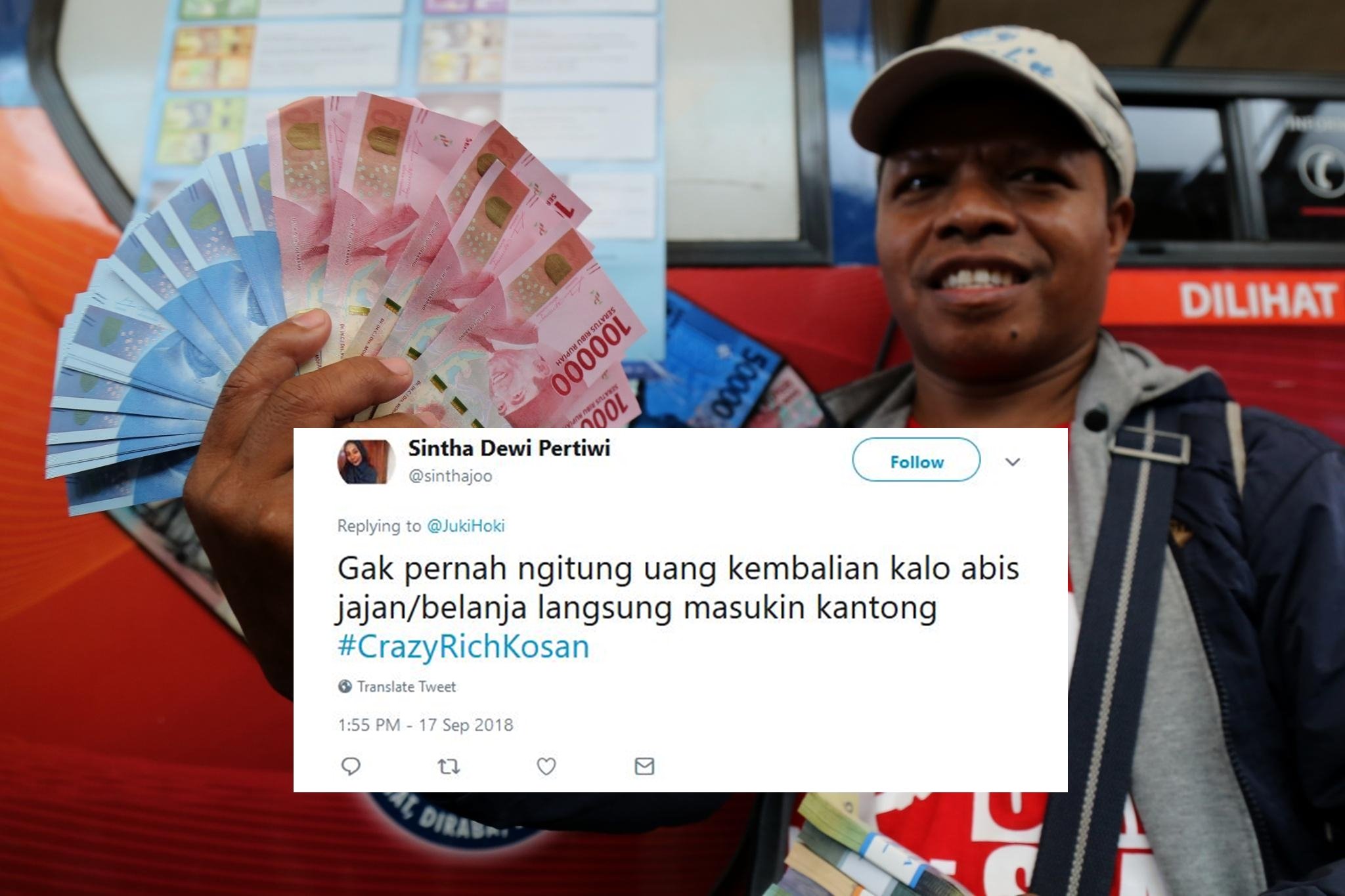 Crazy Rich Asians Nggak Ada Apa-Apanya Dibanding #CrazyRichKosan. Gini Aja Udah Dianggap Kaya Raya~