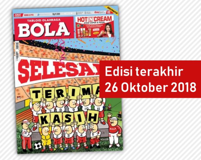 12 Media Besar yang Sudah Tutup Usia Versi Cetaknya. Tabloid BOLA Akhirnya Juga Bernasib Sama