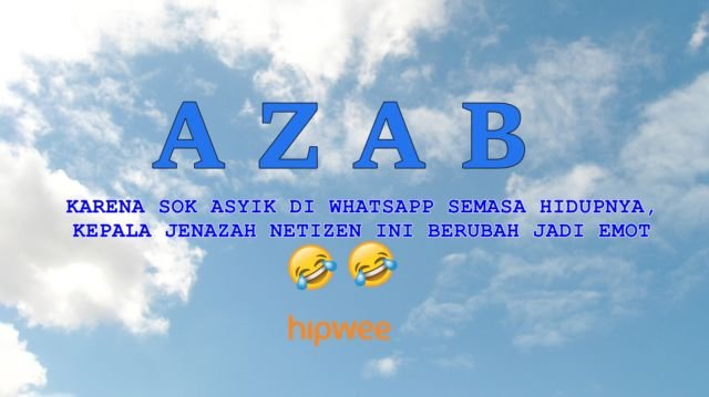 9+ Judul Sinetron 'Azab' yang Cocok buat Gambarin Kelakuan Warganet yang Meresahkan. Ngeri Nggak tuh?