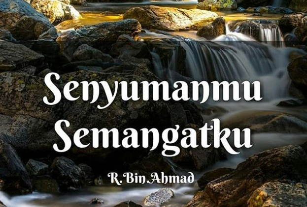 #PuisiHipwee; Duhai Engkau yang Selalu Ku Puja dan Senyumanmu Semangatku