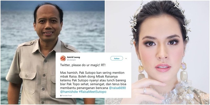 Lawan Kanker Paru dan Masih Menjalankan Tugasnya, Warganet Ingin Pertemukan Sutopo dengan Raisa