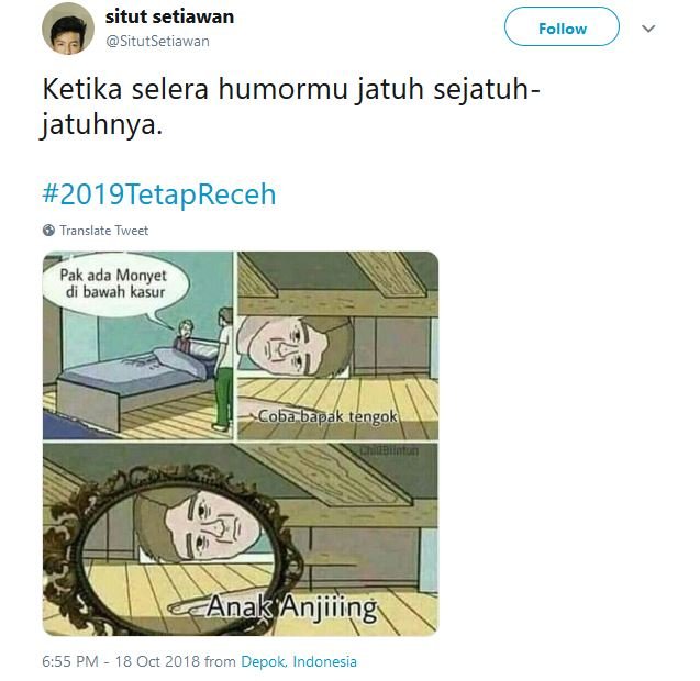 17 Tweet #2019TetapReceh ini Bukti Bahwa Guyonan Harus Dipertahankan, Nggak Peduli Siapa Presidennya