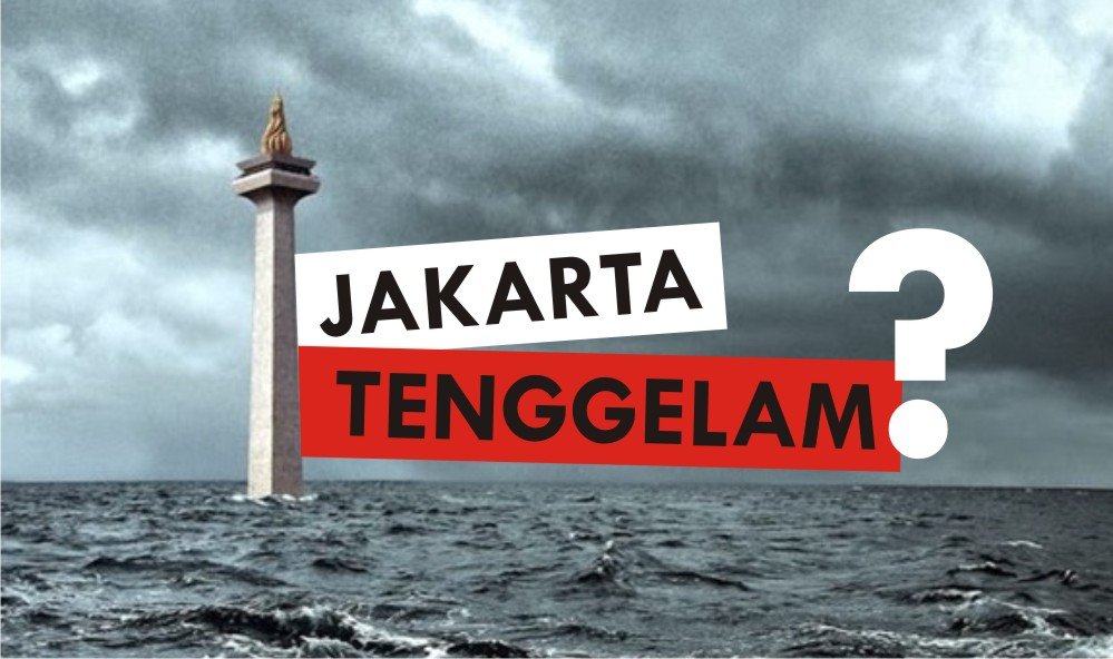 10 Fakta Tentang Jakarta yang Katanya Akan Tenggelam. Airnya Beneran Sampai Istana Negara Nggak Ya~