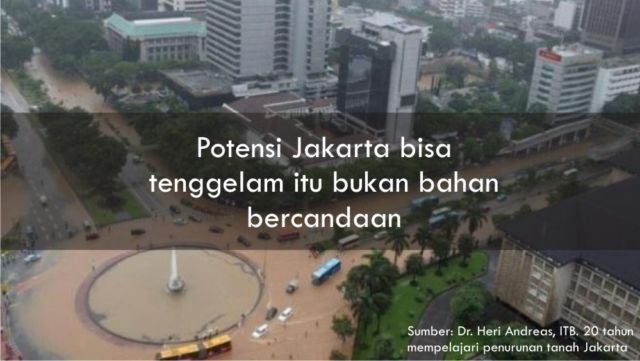 10 Fakta Tentang Jakarta yang Katanya Akan Tenggelam. Airnya Beneran Sampai Istana Negara Nggak Ya~