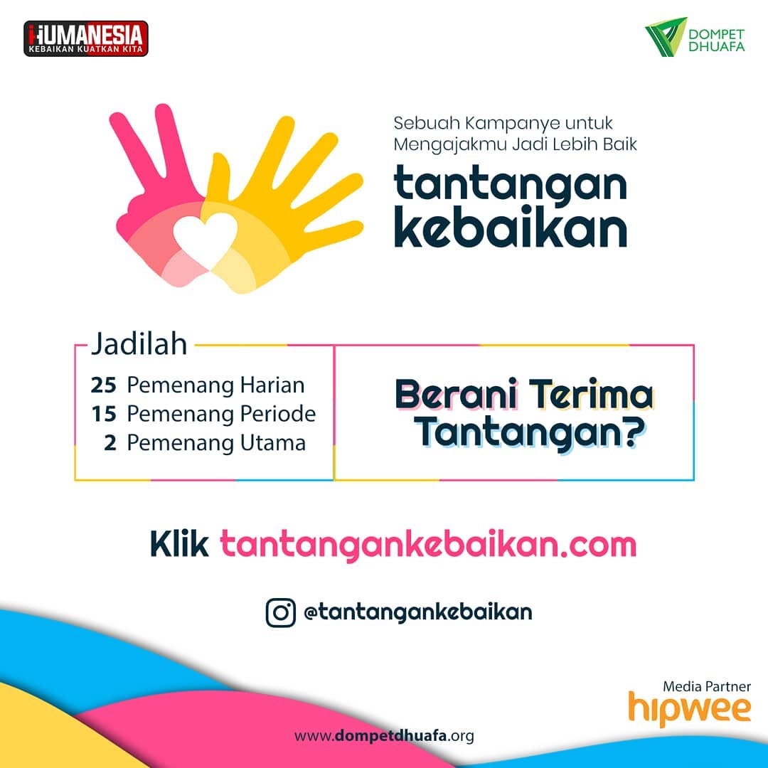 Ajak Lakukan Kebaikan, Dompet Dhuafa Hadirkan Program Tantangan Kebaikan. Yuk Kita Ikutan!