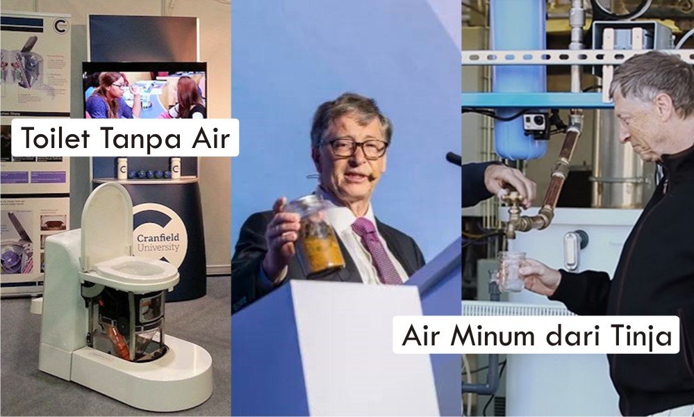 Bill Gates dan Obsesinya Sulap Kotoran Manusia Jadi Air Bersih. Ia Percaya Ini Bisa Selamatkan Dunia