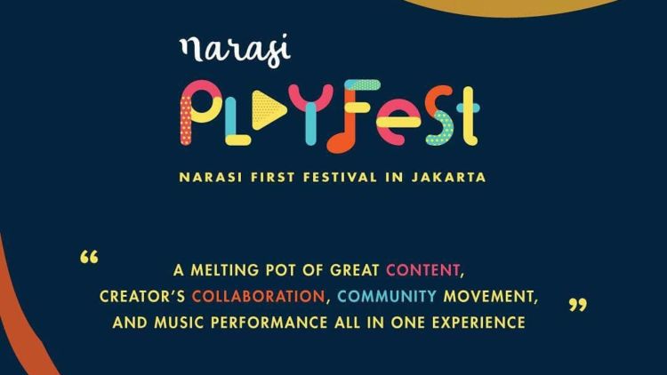 Narasi Playfest 2018 Siap Digelar. Rugi Deh Kalau Millennials Sepertimu Nggak Datang!