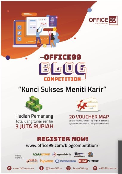 Office99 Adakan Blog Competition ‘Kunci Sukses Meniti Karir’. Tunggu Apa Lagi, Yuk Ikutan!