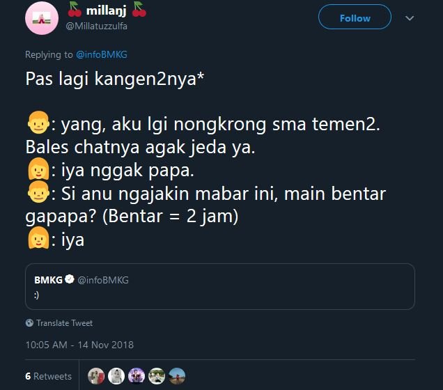 Cuitan Admin @infoBMKG ini Emang Cocok buat 13 Situasi Chat yang Tengah Dihadapi. Senyumin Aja~