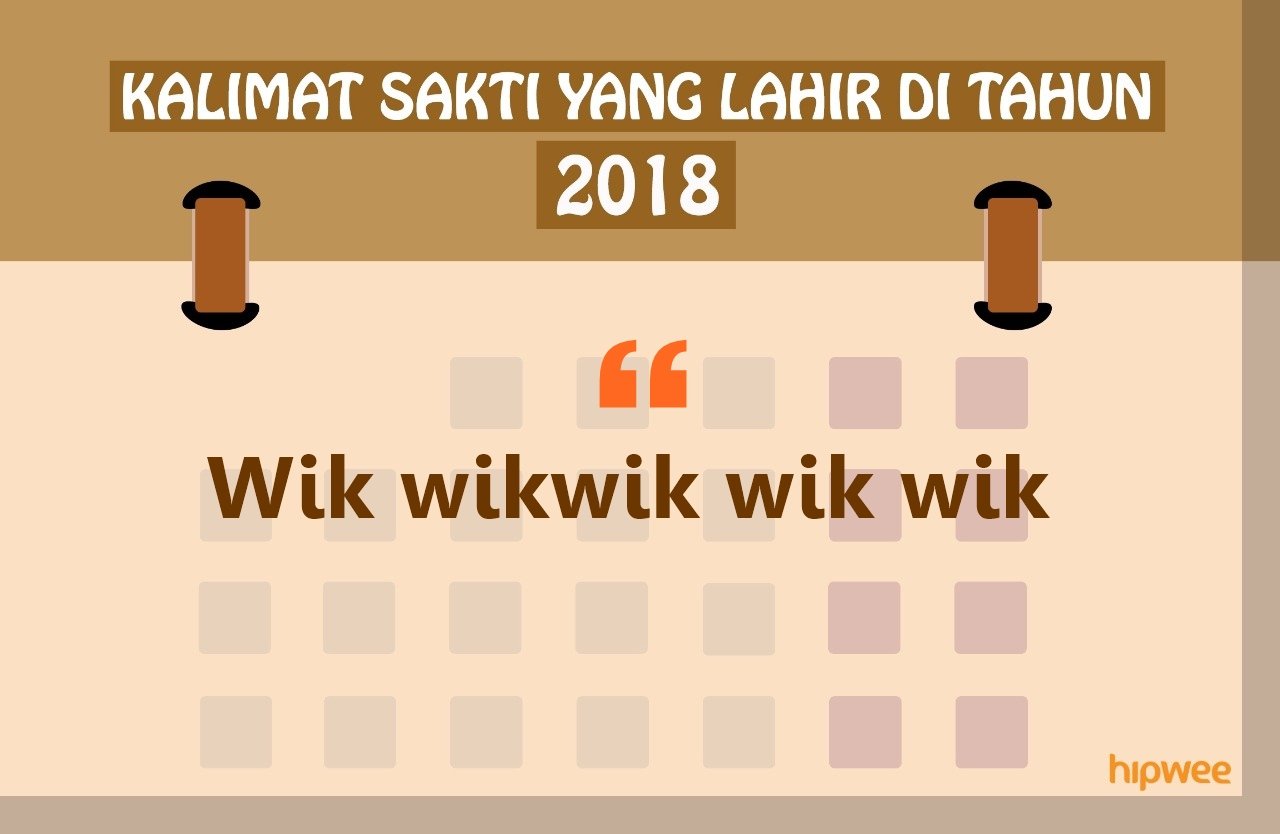 12 Kalimat Paling Kerad Sepanjang Tahun 2018. Senjata Warganet Kalau Nulis di Kolom Komentar nih!