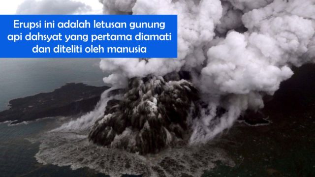 10 Potret Dahsyatnya Letusan Krakatau Tahun 1883. Sampai Timbulkan Tsunami Raksasa 40 Meter!