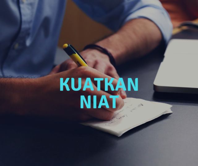 Kuatkan Niat