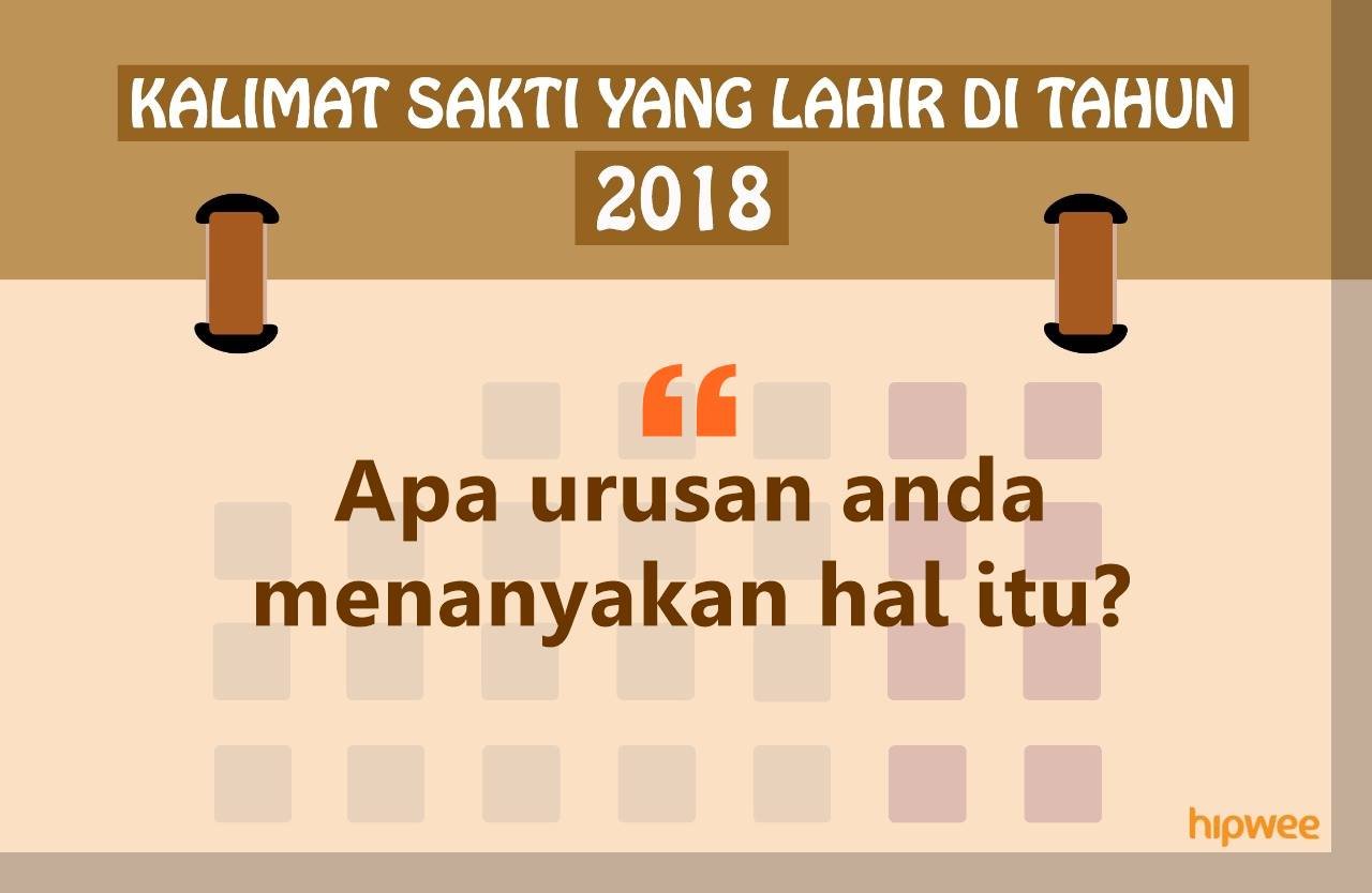 12 Kalimat Paling Kerad Sepanjang Tahun 2018. Senjata Warganet Kalau Nulis di Kolom Komentar nih!