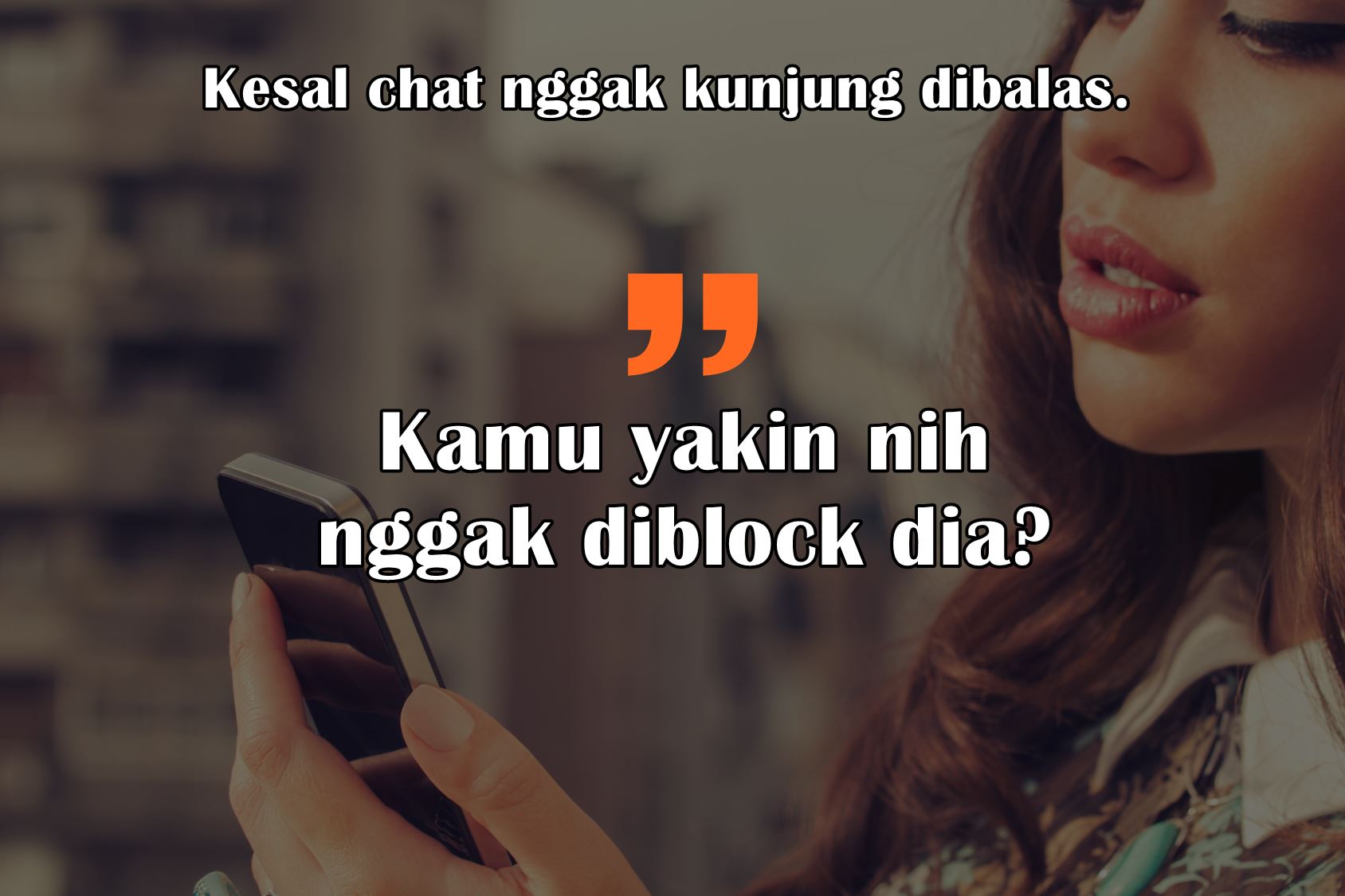 8 Hal ini Lebih Ngeselin daripada Chat yang Nggak Kunjung Dibalas. Hidup itu Emang Kerad, Guys!