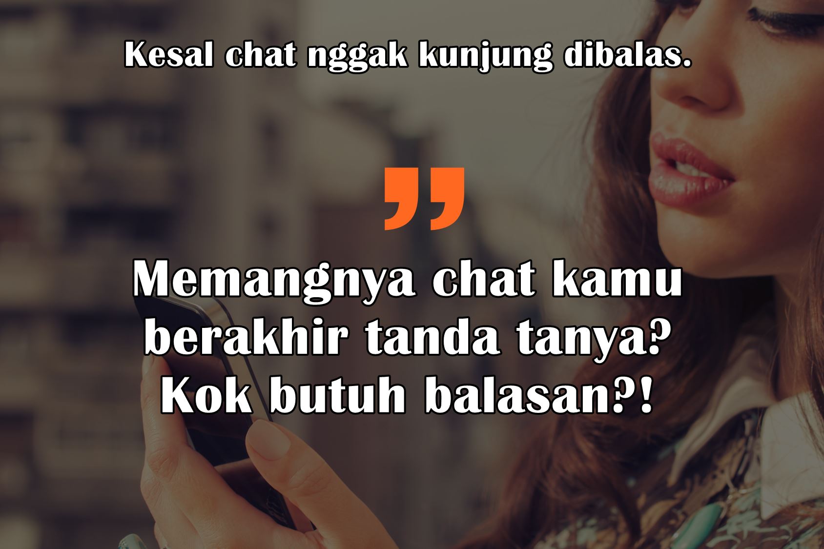 8 Hal ini Lebih Ngeselin daripada Chat yang Nggak Kunjung Dibalas. Hidup itu Emang Kerad, Guys!