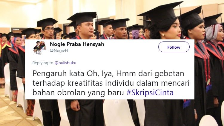 13 Pilihan Judul Skripsi Ilmiah nan Baper Ala Warganet. Hmm, Kalau Urusan Hati kok Cepet, Ya!