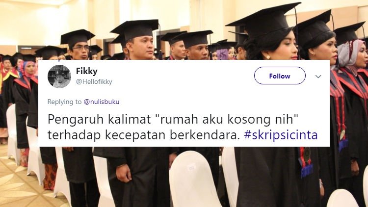 13 Pilihan Judul Skripsi Ilmiah nan Baper Ala Warganet. Hmm, Kalau Urusan Hati kok Cepet, Ya!