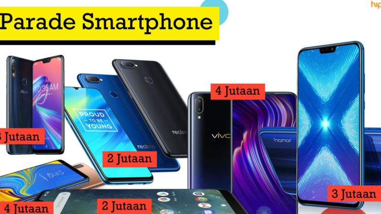 Rekomendasi Smartphone yang Pas Sama Budget-mu. Siapa Nih yang Mau Beli Hape Baru?