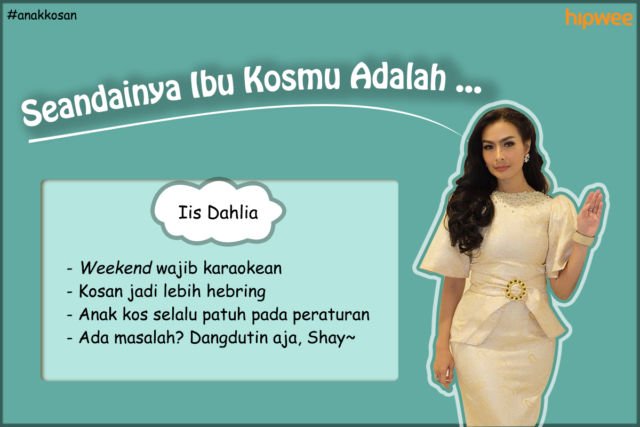 Seandainya 10+ Seleb ini Jadi Ibu Kosanmu, Mungkin Hal-Hal Lucu Begini yang Akan Terjadi. Seru nih~