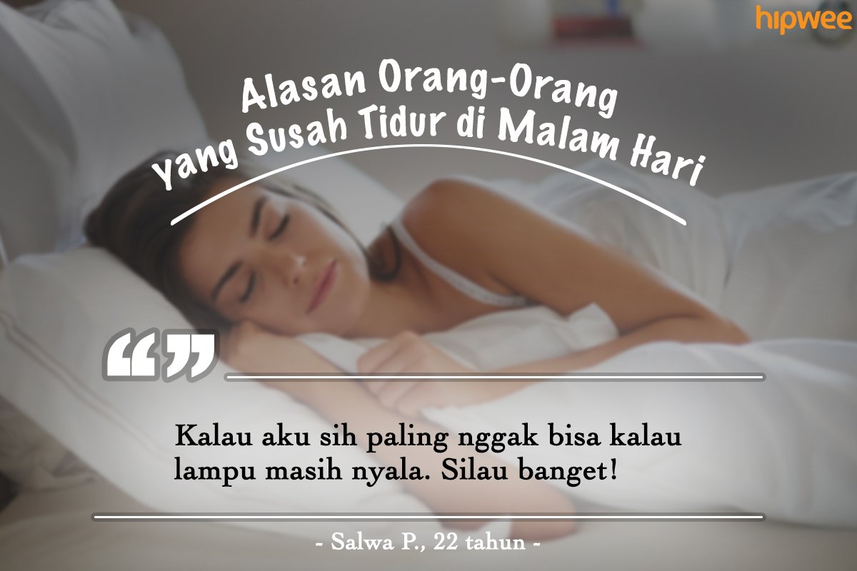 9+ Alasan Orang-Orang Susah buat Tidur di Malam Hari. Kebiasaan Buruk ini Harus Segera Diubah, Gaes!