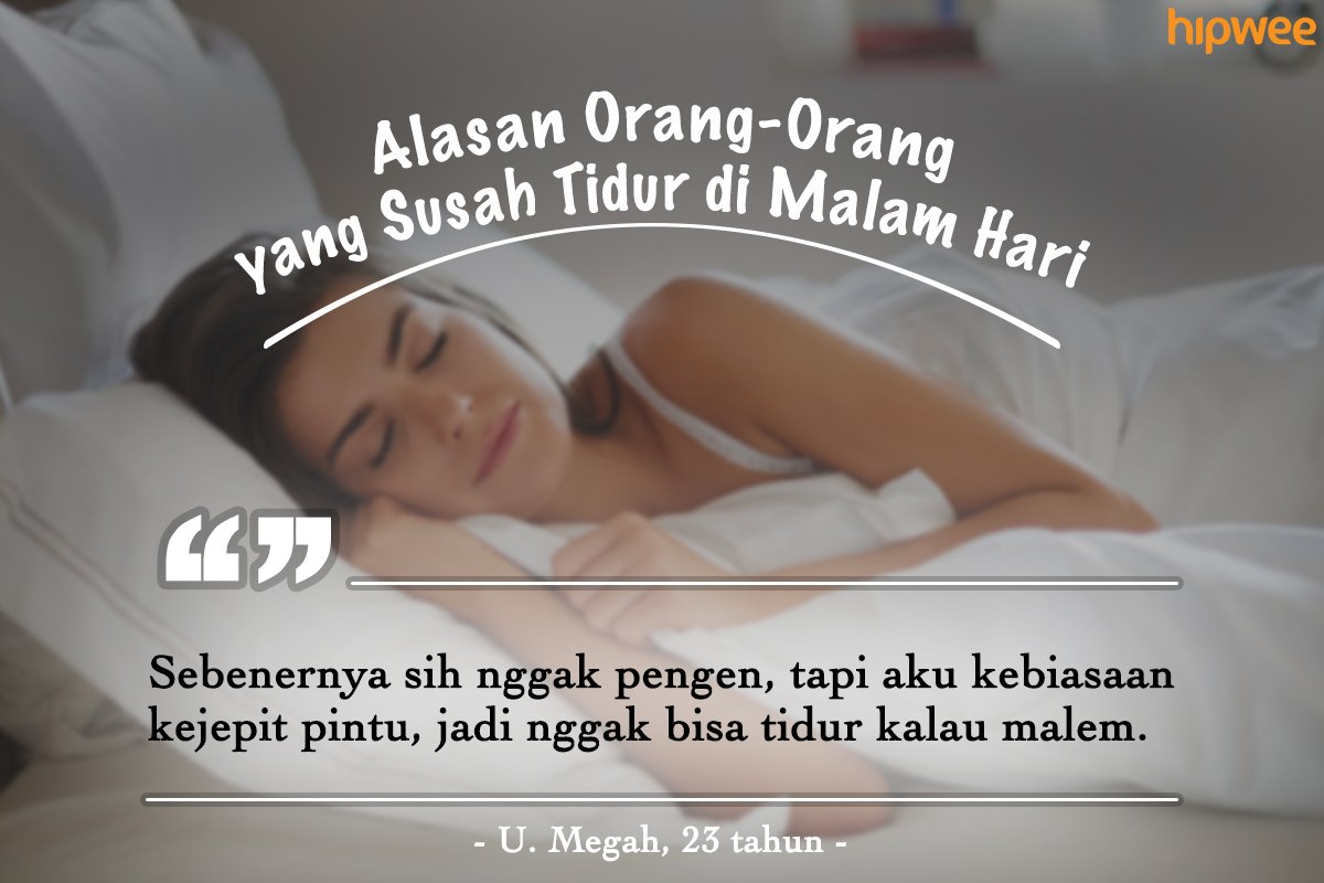 9+ Alasan Orang-Orang Susah buat Tidur di Malam Hari. Kebiasaan Buruk ini Harus Segera Diubah, Gaes!