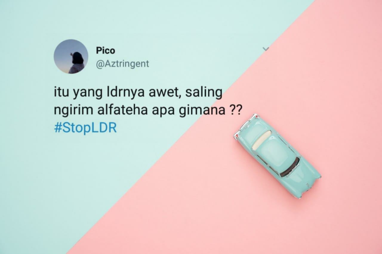 16 Pejuang LDR Luapkan Kekesalan Soal Cinta Jarak Jauh. Tagar #StopLDR Jadi Puncak Kemuakannya