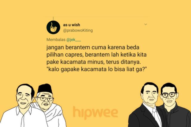 Berantem Gara-gara Beda Pilihan Capres itu Nggak Keren. Kalau 15 Hal Sepele ini sih Boleh deh, Yha~